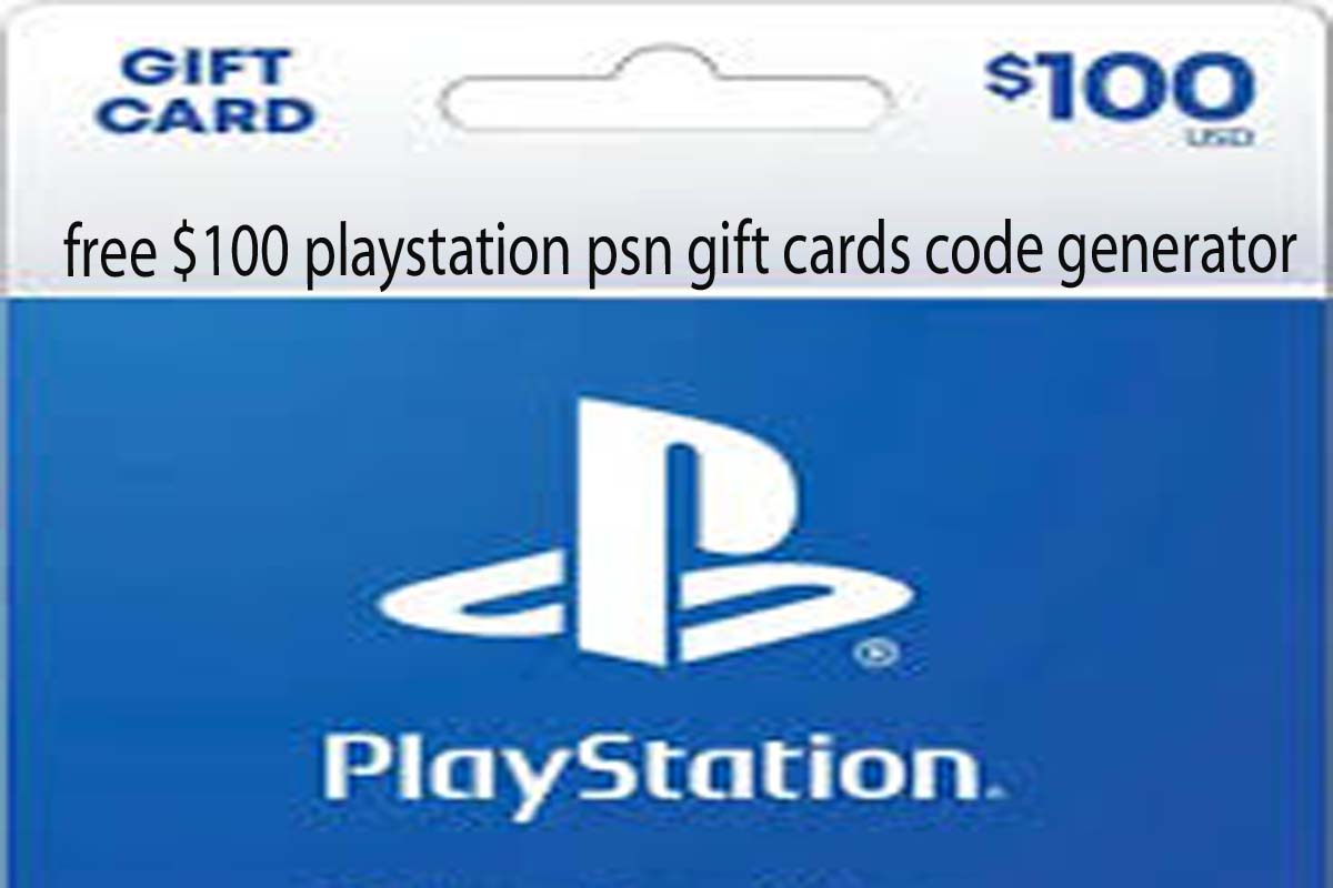free $100 playstation psn gift cards code generator